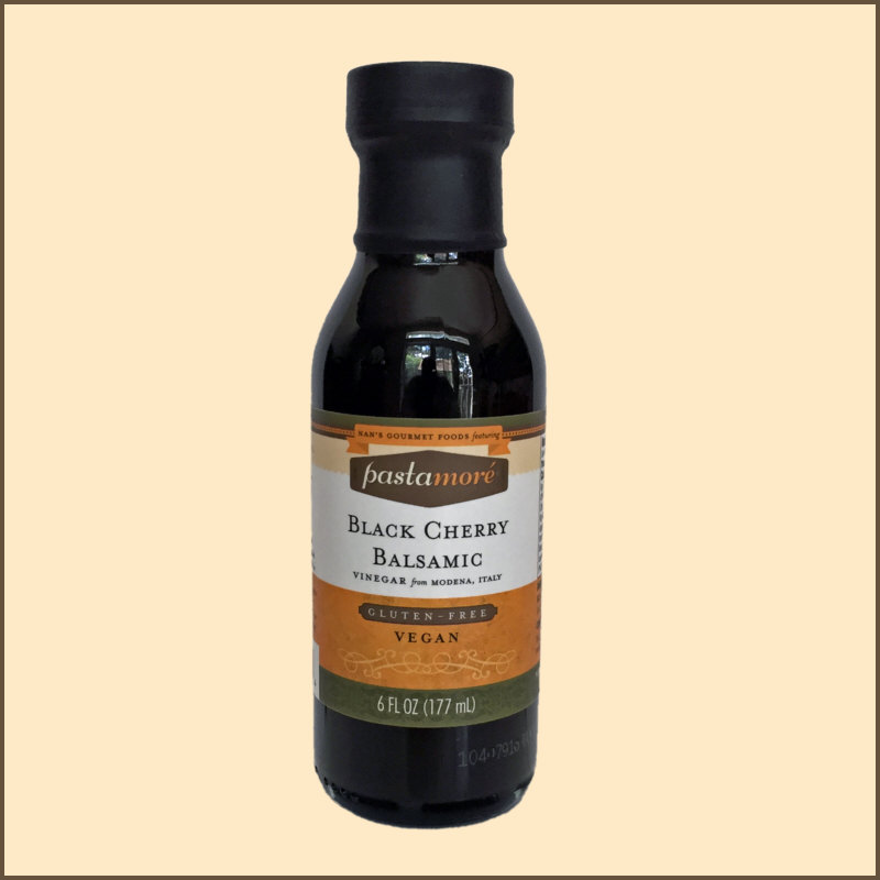 Nan’s Gourmet Foods Buy Our Balsamic Vinegars, Pastamore Black Cherry